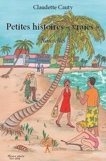 Petites histoires "vraies