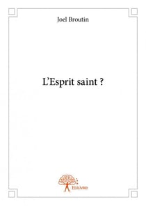 L'esprit saint ?