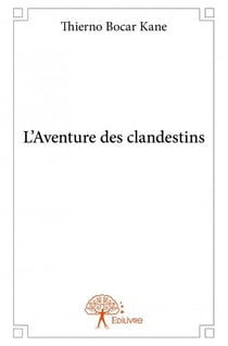 L'aventure des clandestins