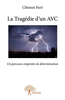 La tragédie d'un AVC