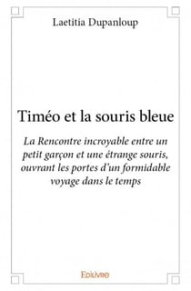 Timéo et la souris bleue