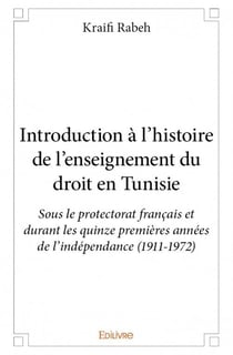 Introduction à l'histoire de l'enseignement du droit en tunisie