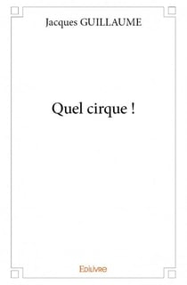 Quel cirque !