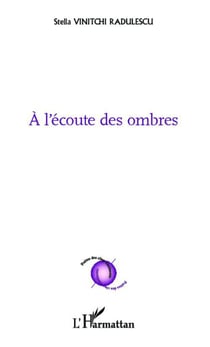 À l'écoute des ombres