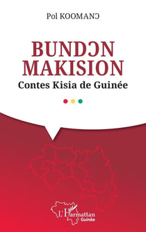 Bundcn  makision : contes kisia de guinee