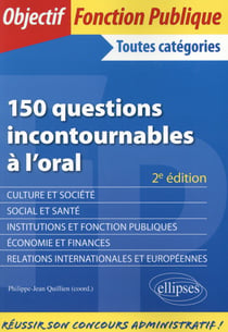 150 questions incontournables à l'oral