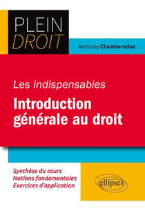 Les indispensables de l'introduction générale au droit