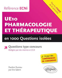 Ue10 pharmacologie et thérapeutique en 1000 questions isolées