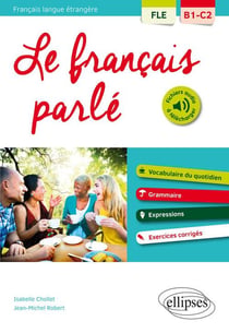 FLE - B1, C2 - le français parlé