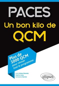 PACES : un bon kilo de QCM - plus de 1000 QCM pour réviser tout le programme