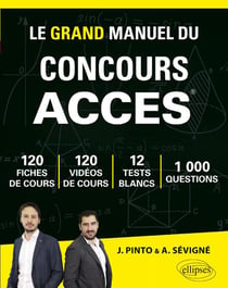 Le grand manuel du concours acces