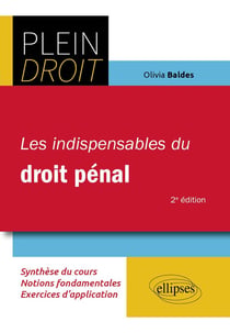 Les indispensables du droit pénal : A jour au 1er decembre 2023 (2e édition)