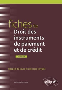 Fiches de droit des instruments de paiement et de crédit : A jour au 1er mai 2024 (2e édition)
