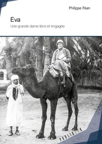 Eva : Une grande dame libre et engagée