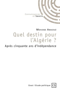 Quel destin pour l'Algérie ?