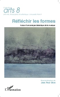Réfléchir les formes - autour d'une analyse dialectique de la musique