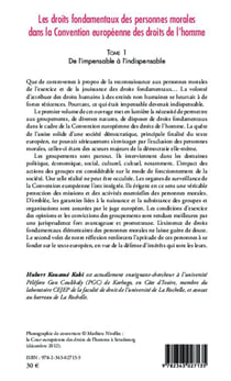 Les droits fondamentaux des personnes morales dans la convention européenne des droits de l'homme Tome 1 - de l'impensable à l'indispensable