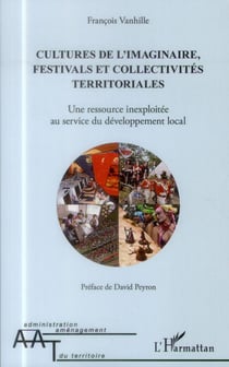 Cultures de l'imaginaire, festivals et collectivités territoriales - une ressource inexploitée au service du développement local