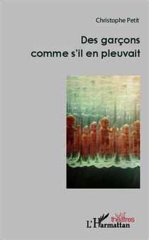 Des garcons comme s'il en pleuvait