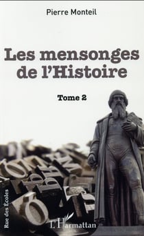 Les mensonges de l'histoire t..2
