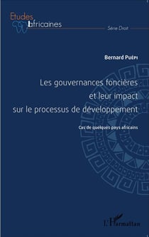 Les gouvernances foncières et leur impact sur le processus de développement - cas de quelques pays africains