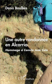 Une autre randonnée en Alcarria - hommage à Camilo José Cela