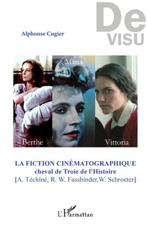 La fiction cinématographique, cheval de troie de l'histoire