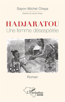 Hadjaratou, une femme désespérée