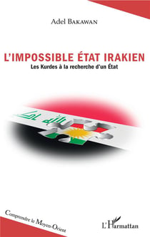 L'impossible état irakien - les kurdes à la recherche d'un état