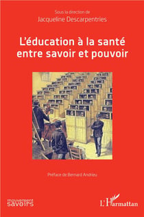 L'éducation à la santé, entre savoir et pouvoir