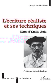 L'écriture réaliste et ses techniques - Nana d'Emile Zola