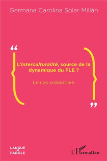L'interculturalité, source de la dynamique du FLE ? le cas colombien