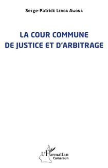 La cour commune de justice et d'arbitrage