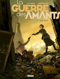 La guerre des amants Tome 3 - jaune Berlin