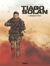 Tiago Solan Tome 1 : rançon d'Etat