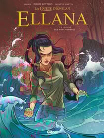 La quête d'Ewilan - Ellana Tome 2 : la voie des Marchombres