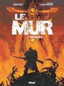 Le mur Tome 2 : homo homini deus