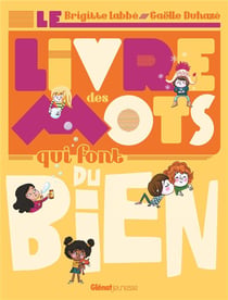 Le Livre des mots qui font du bien
