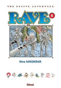 Rave : The Groove Adventure Tome 6