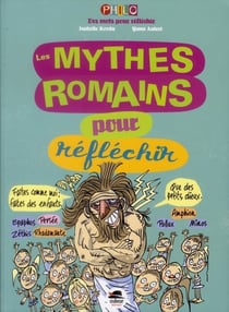 Les mythes romains pour réfléchir