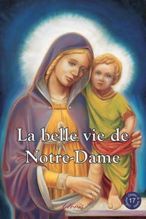 Chemins de lumière : la belle vie de Notre-Dame