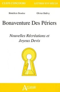 Bonaventure des Periers : Nouvelles récréations et joyeux devis