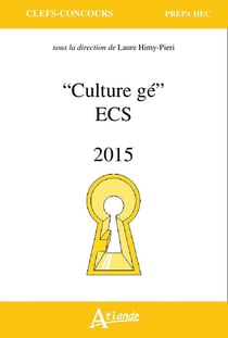Culture générale - ECS - prépa HEC - la vérité (édition 2015)