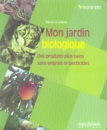 Mon jardin biologique