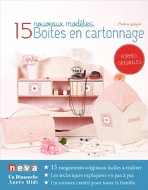 15 nouveaux modèles - boîtes en cartonnage