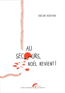 Au secours, noël revient !