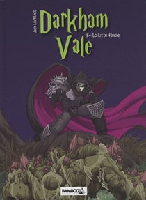 Darkham Vale t.5 - la lutte finale