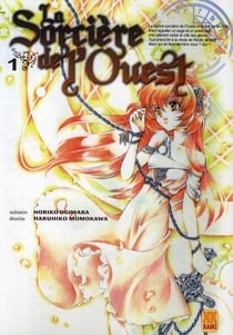 La sorcière de l'Ouest Tome 1