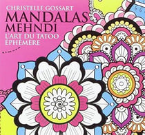 Mandalas mendhi - l'art du tatoo éphémère
