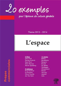 20 exemples pour l'épreuve de culture générale - thème 2013-2014 - l'espace